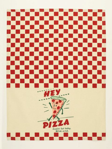 Blue Q Dish Towel - Hey Pizza.  Looking' Hot Today. Wink, Wink.