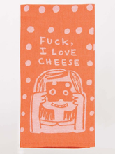 Load image into Gallery viewer, Blue Q Dish Towel - Fuck, I Love Cheese
