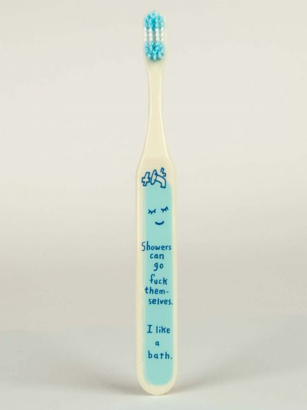 Blue Q Toothbrush - Showers can go fuck themselves